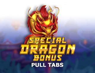 Special Dragon Bonus Pull Tabs Pokerstars