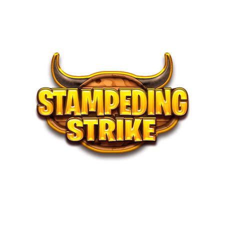 Stampeding Strike Betsul
