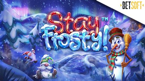 Stay Frosty Bet365
