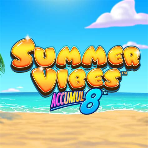 Summer Vibes Accumul8 Bet365