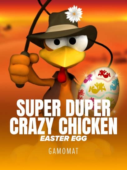 Super Duper Crazy Chicken Easter Egg Sportingbet