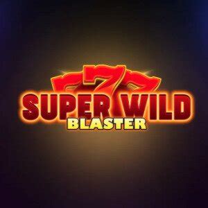 Super Wild Blaster Brabet