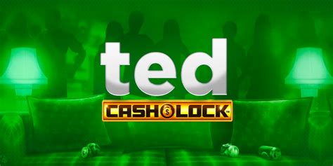 Ted Cash And Lock Parimatch