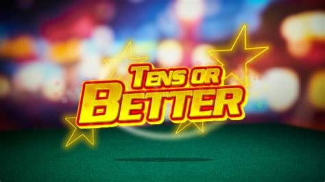 Tens Or Better 3 Betano