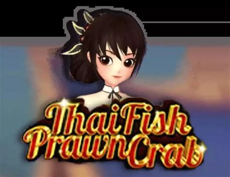 Thai Fish Prawn Crab 888 Casino