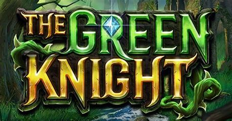 The Green Knight Slot Gratis