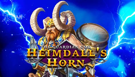 The Guardian God Heimdall S Horn Betway