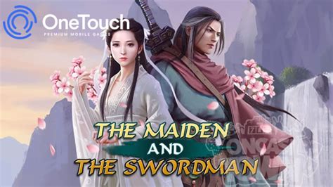 The Maiden And The Swordman Betano