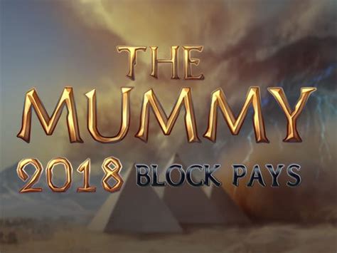 The Mummy 2018 Block Pays Bwin