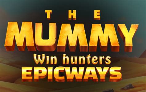 The Mummy Win Hunters Brabet