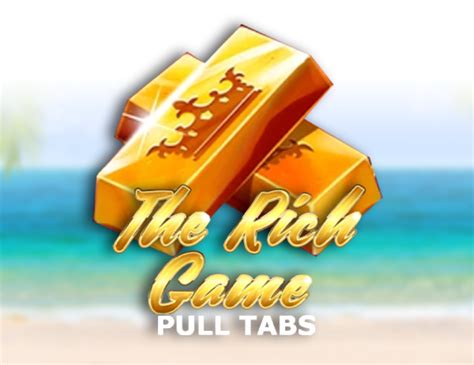 The Rich Game Pull Tabs Sportingbet
