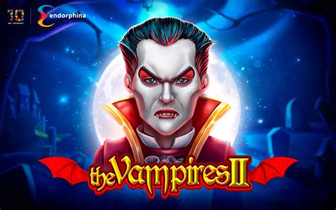 The Vampires Ii Bwin