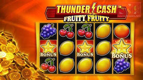 Thunder Cash Fruity Fruity Slot Gratis