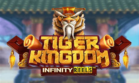 Tiger Kingdom Infinity Reels Betway