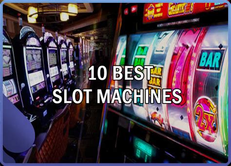 Top 10 Slots De Casino