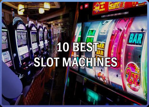 Top 10 Slots De Casino Online