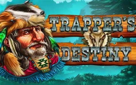 Trapper S Destiny Bet365