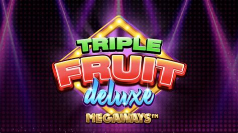 Triple Fruit Deluxe Megaways 888 Casino