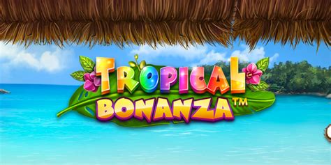 Tropical Bonanza Review 2024