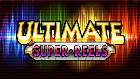 Ultimate Super Reels Blaze