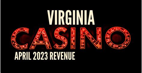 Virginia Casino Idade