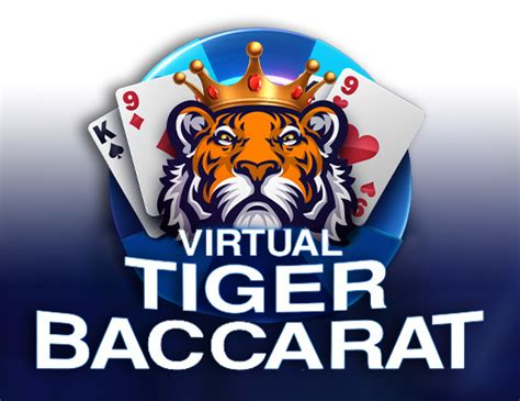 Virtual Tiger Baccarat Betano