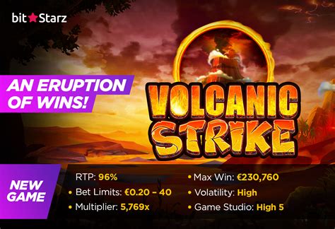 Volcanic Strike Bwin