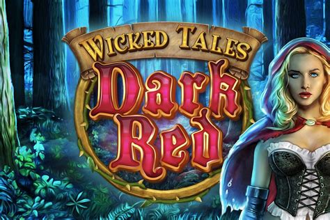Wicked Tales Dark Red Betano