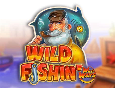 Wild Fishin Wild Ways Review 2024