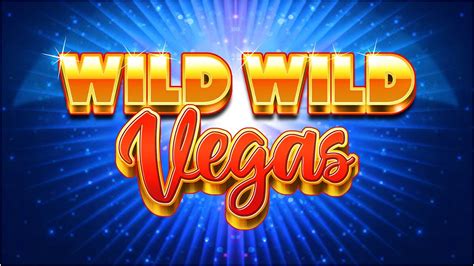 Wild Vegas Netbet