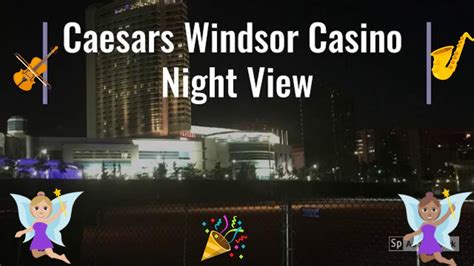 Windsor Casino Shows Ao Vivo