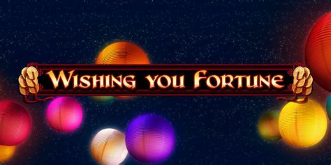 Wishing You Fortune Blaze