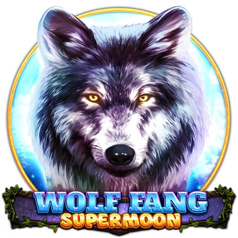 Wolf Fang Supermoon Bodog