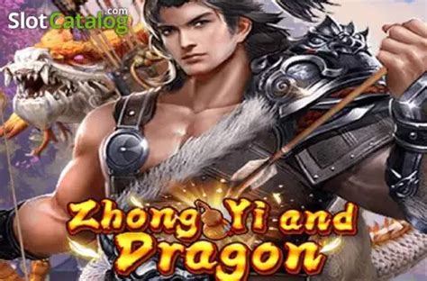Zhong Yi And Dragon Brabet
